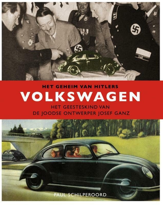 Het geheim van Hitler's volkswagen: het geesteskind van de Joodse ontwerper Josef Ganz book