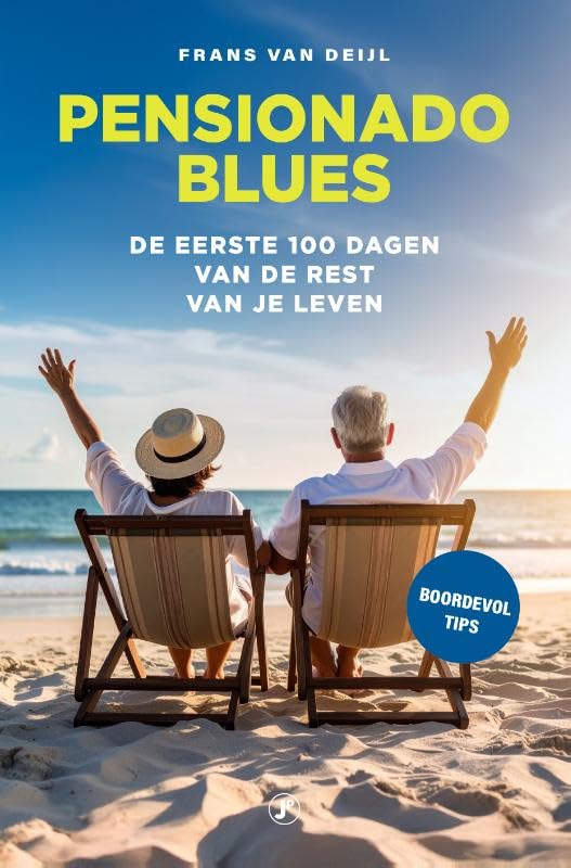 Pensionado Blues: Het grote genieten gaat beginnen book