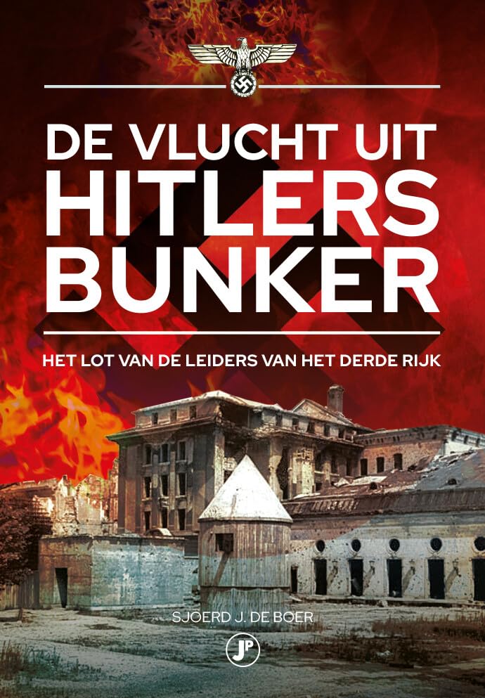 De vlucht uit Hitlers bunker: het lot van de leiders van het Derde Rijk Historical Fiction