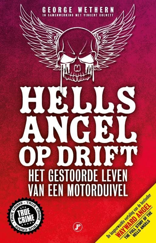 Hells Angel op drift: het gestoorde leven van een motorduivel book