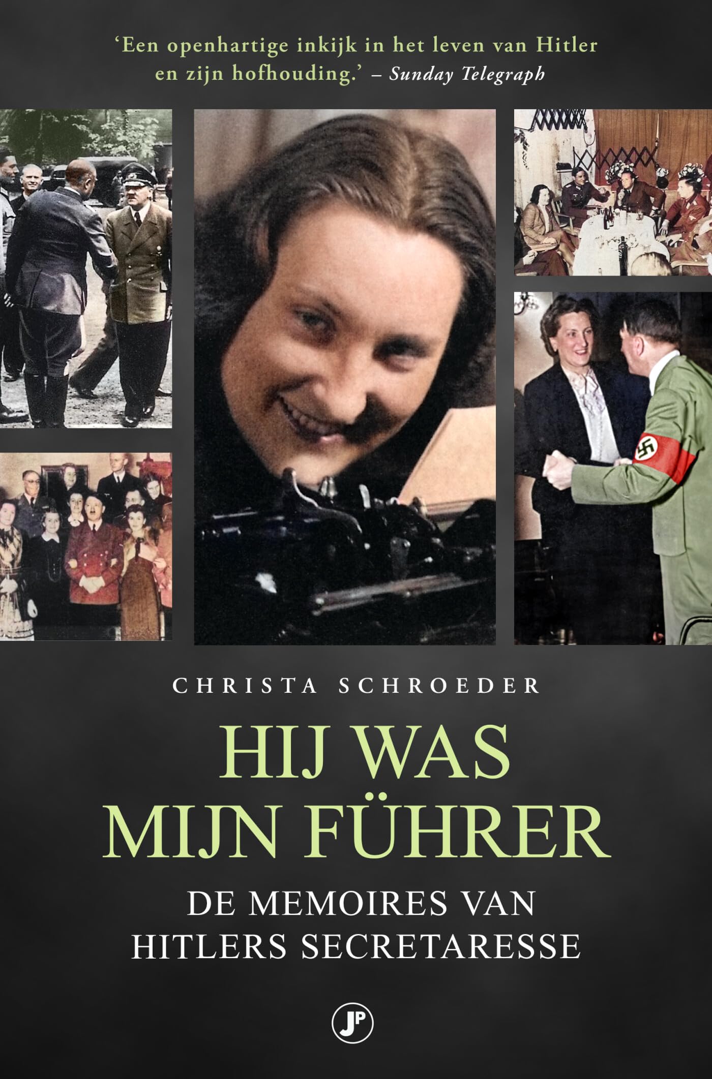 Hij was mijn Führer: de memoires van Adolf Hitlers secretaresse book