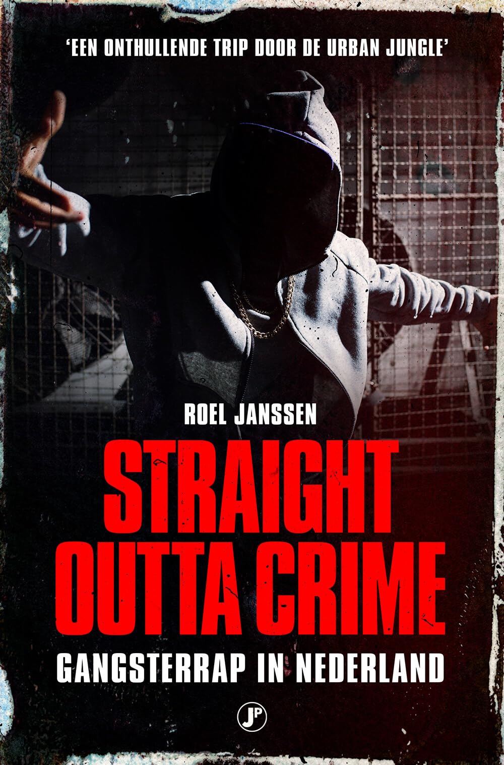 Straight outta crime: gangsterrap in Nederland book
