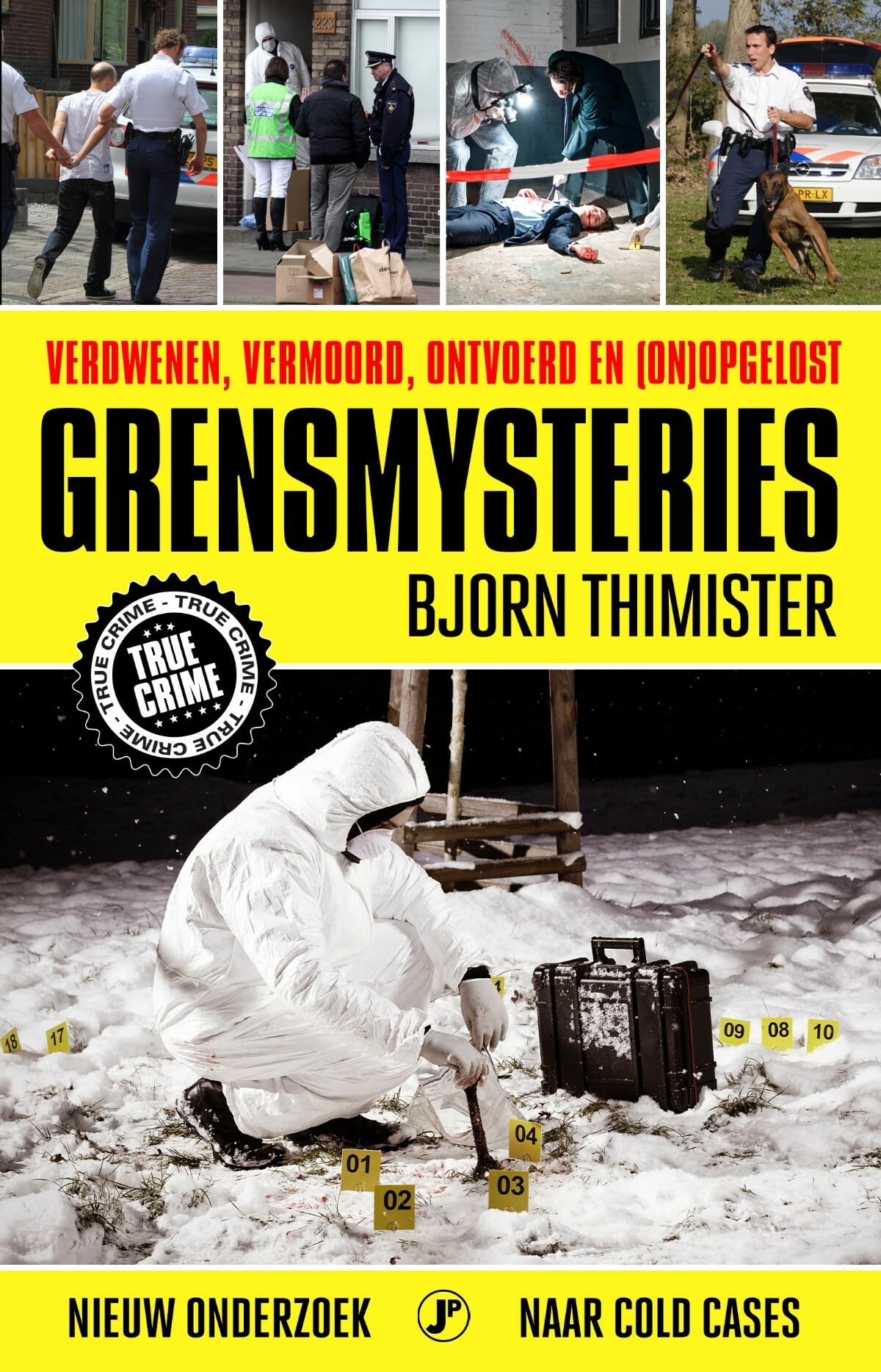 Grensmysteries: verdwenen, vermoord, ontvoerd en (on)opgelost book