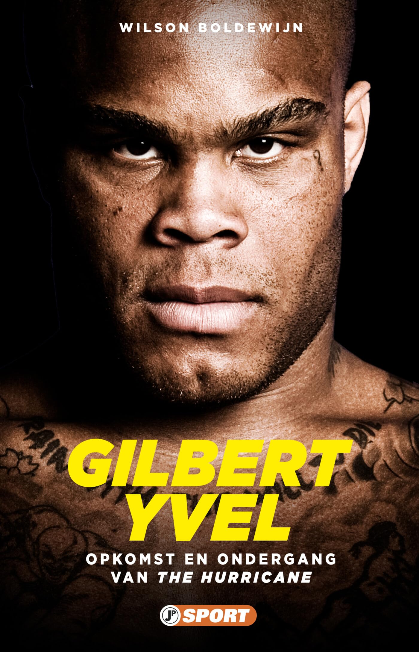 Gilbert Yvel: Opkomst en ondergang van The Hurricane book
