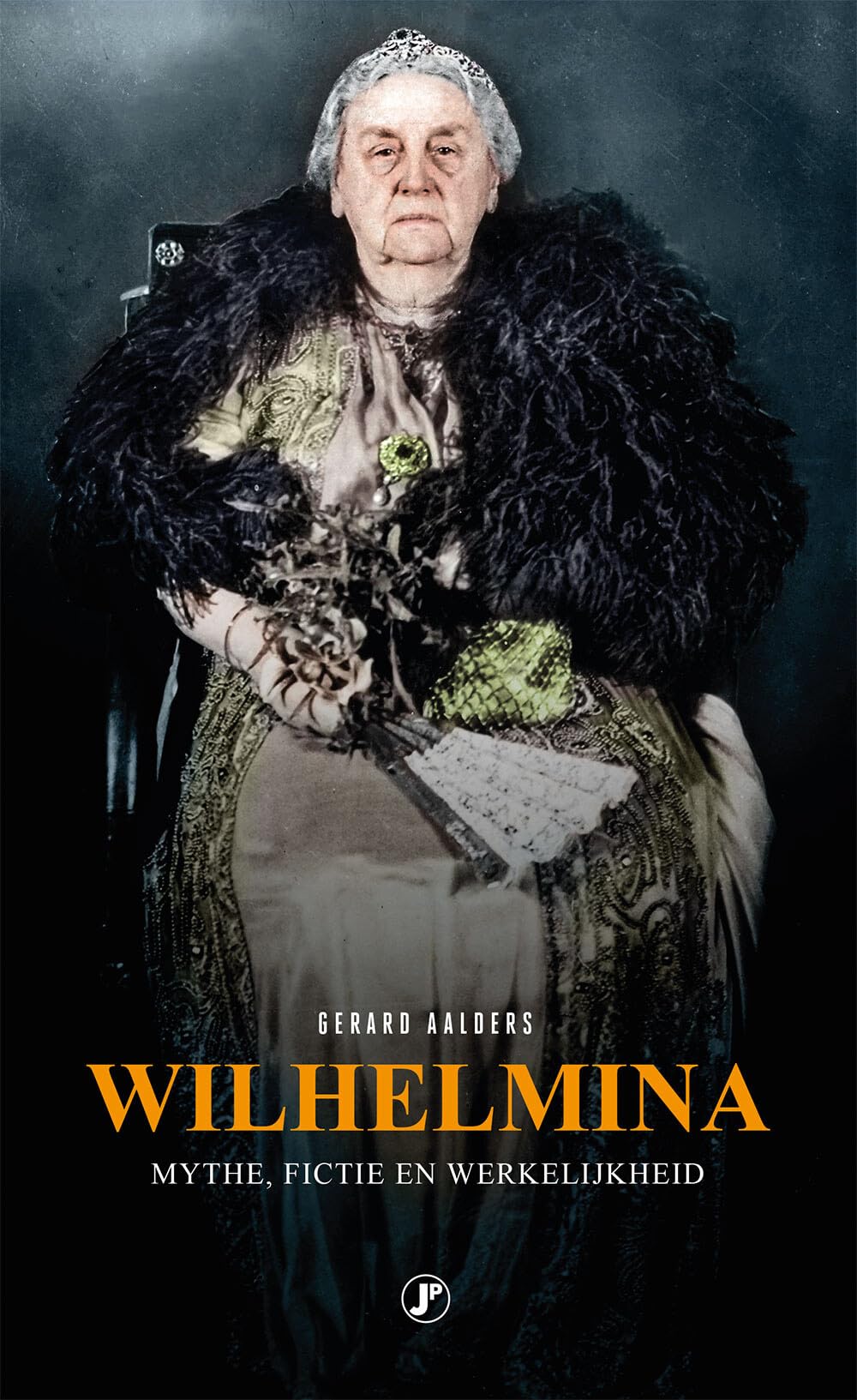 Wilhelmina: mythe, fictie en werkelijkheid Politics & History