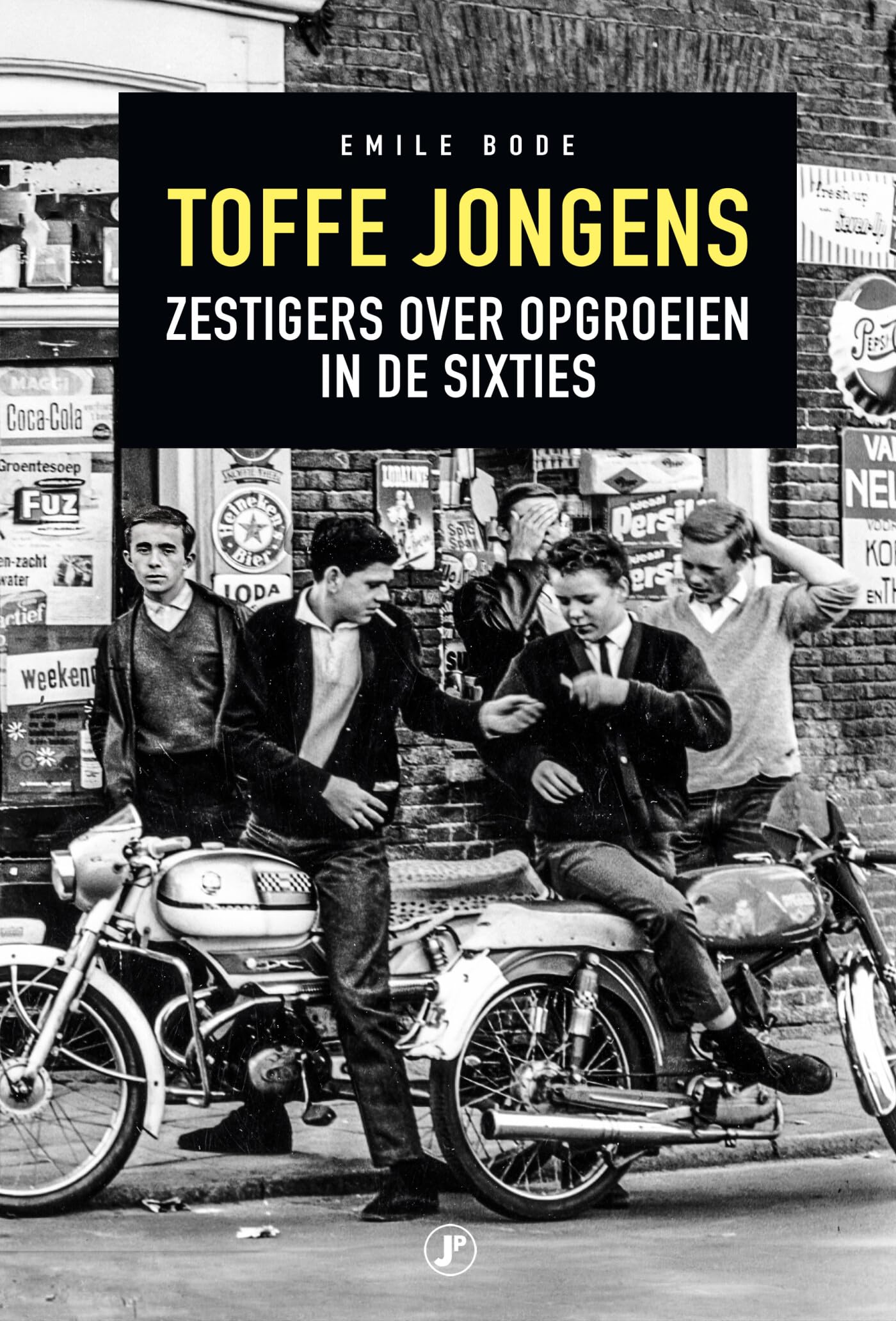 Toffe Jongens: Zestigers over opgroeien in de sixties book