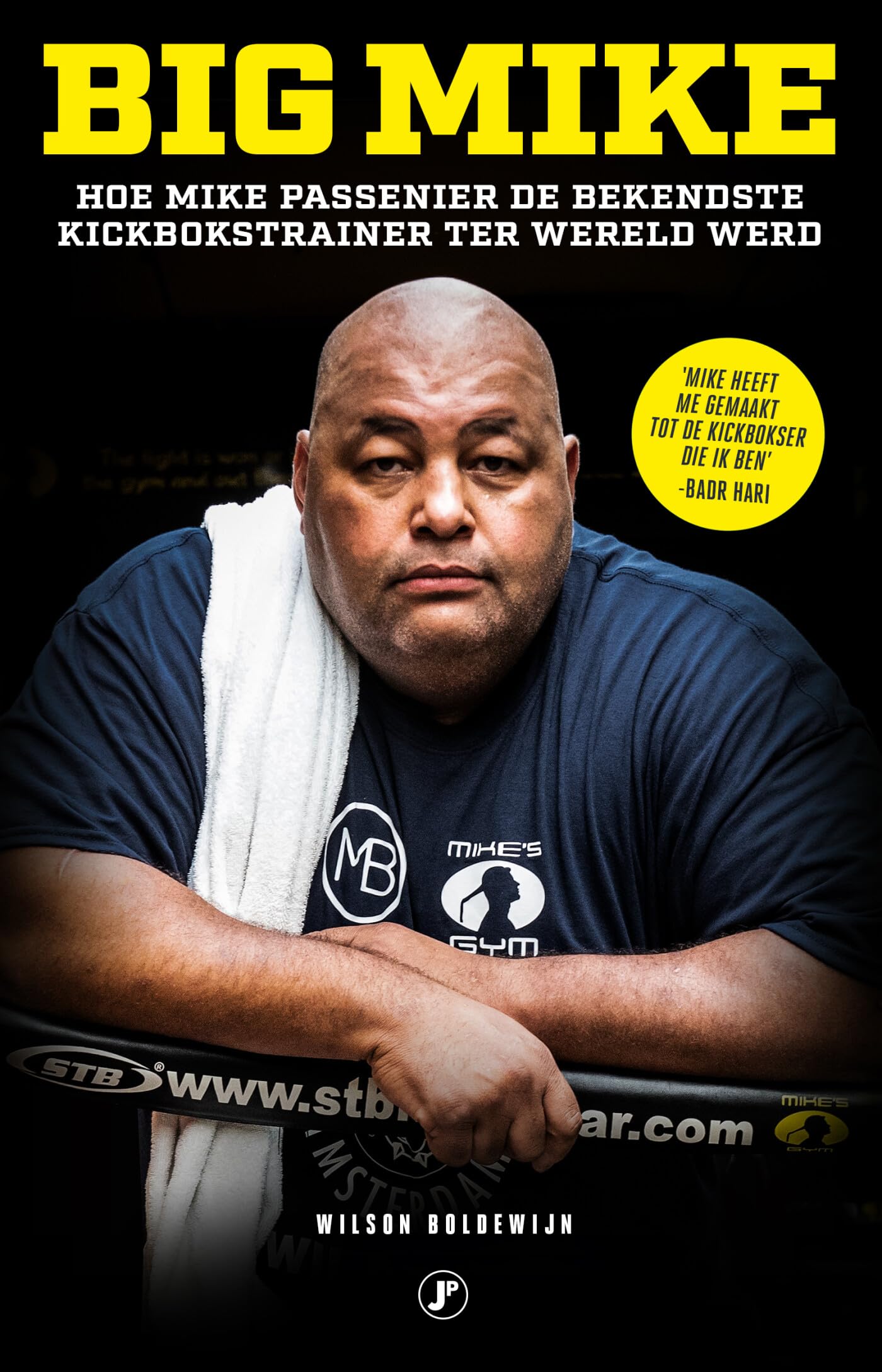 Big Mike: hoe Mike Passenier de bekendste kickbokstrainer ter wereld werd book