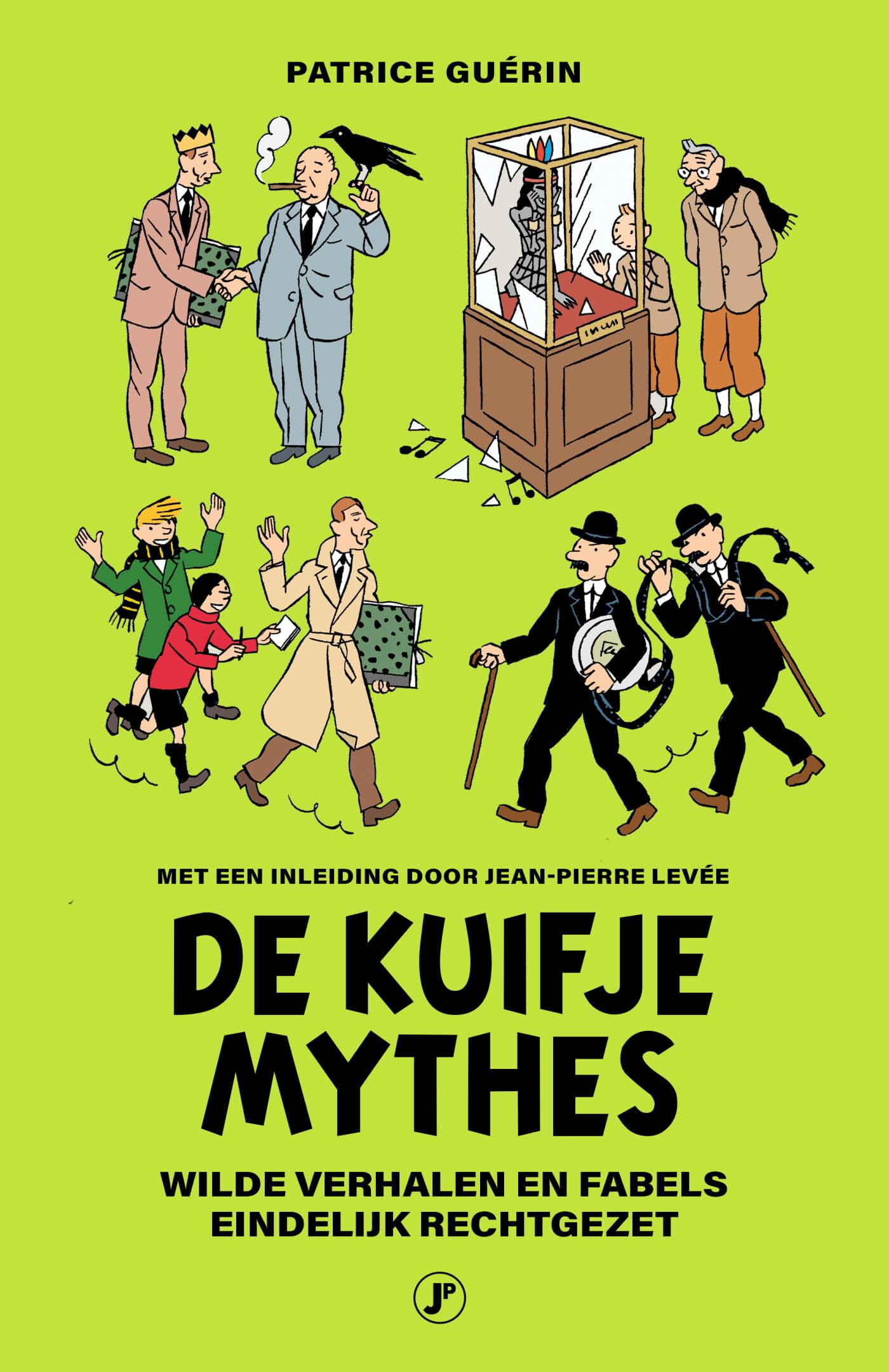 De Kuifje mythes: wilde verhalen en fabels eindelijk rechtgezet book