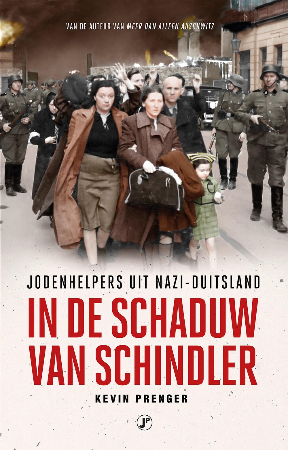 In de schaduw van Schindler: jodenhelpers uit Nazi-Duitsland Politics & History