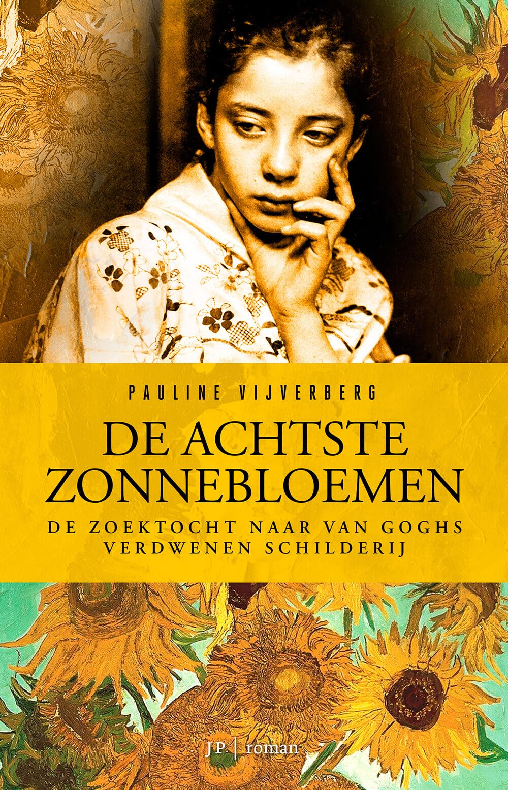 De achtste zonnebloemen: de zoektocht naar Van Goghs verdwenen schilderij Contemporary literature