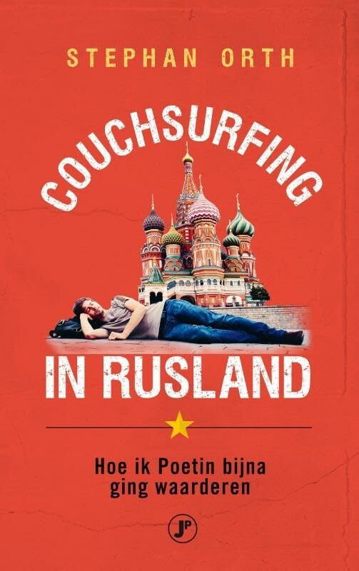Couchsurfing in Rusland: hoe ik Poetin bijna ging begrijpen book