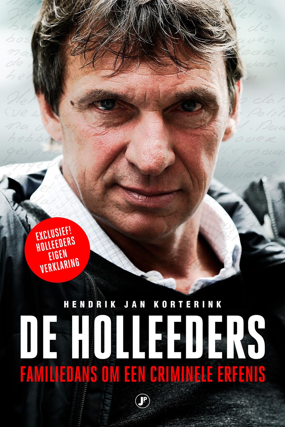 De Holleeders: familiedans om een criminele erfenis book