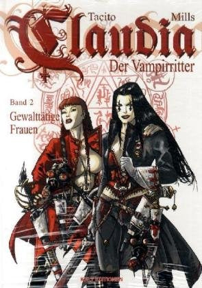 Claudia, Der Vampirritter - Gewalttätige Frauen Vampires & Bit-Lit