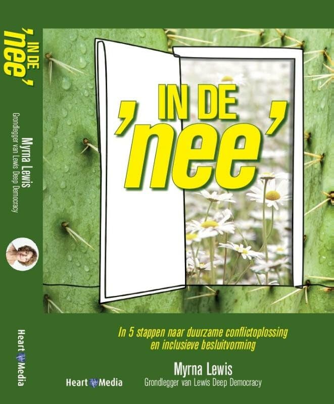 Deep Democracy, een levenswerk: de erkenning van het Nee! book