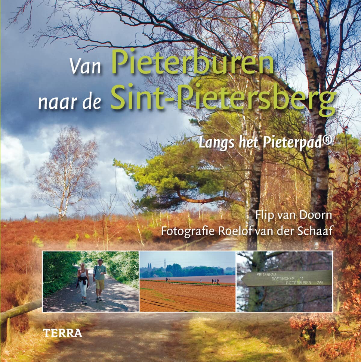 Van Pieterburen naar de Sint-Pietersberg: langs het Pieterpad book