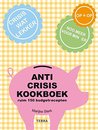 Anticrisiskookboek: ruim 150 budgetrecepten book