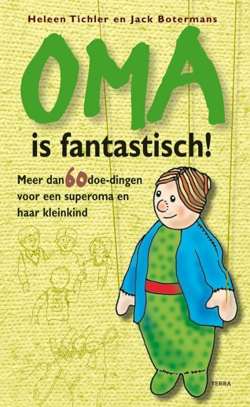 Oma is fantastisch!: Meer dan 60 doe-dingen voor een superoma en haar kleinkind book