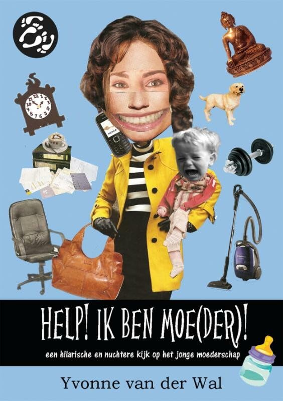 Help! Ik ben moe(der)!: Een hilarische en nuchtere kijk op het jonge moederschap Lifestyle