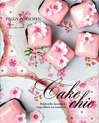 Cake chic: Stijlvolle koekjes, cupcakes en taarten book