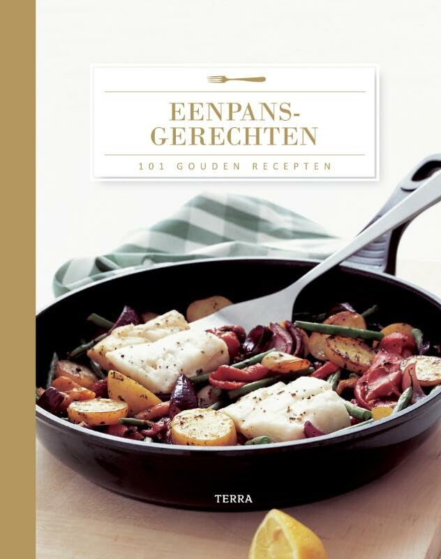 Eenpansgerechten: 101 gouden recepten book