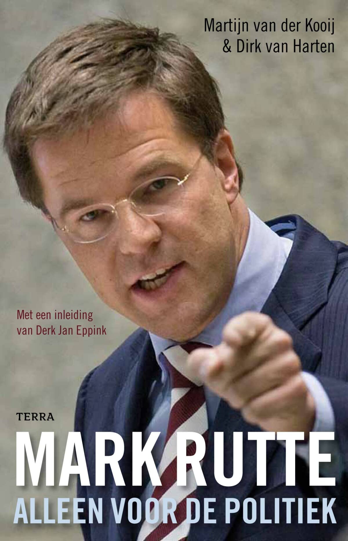 Mark Rutte: Alleen voor de politiek Memories