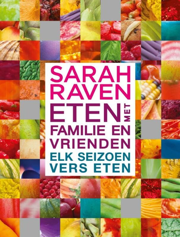 Eten met familie en vrienden: Elk seizoen vers eten book