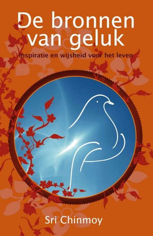 De bronnen van geluk: Inspiratie en wijsheid voor het leven Psychology