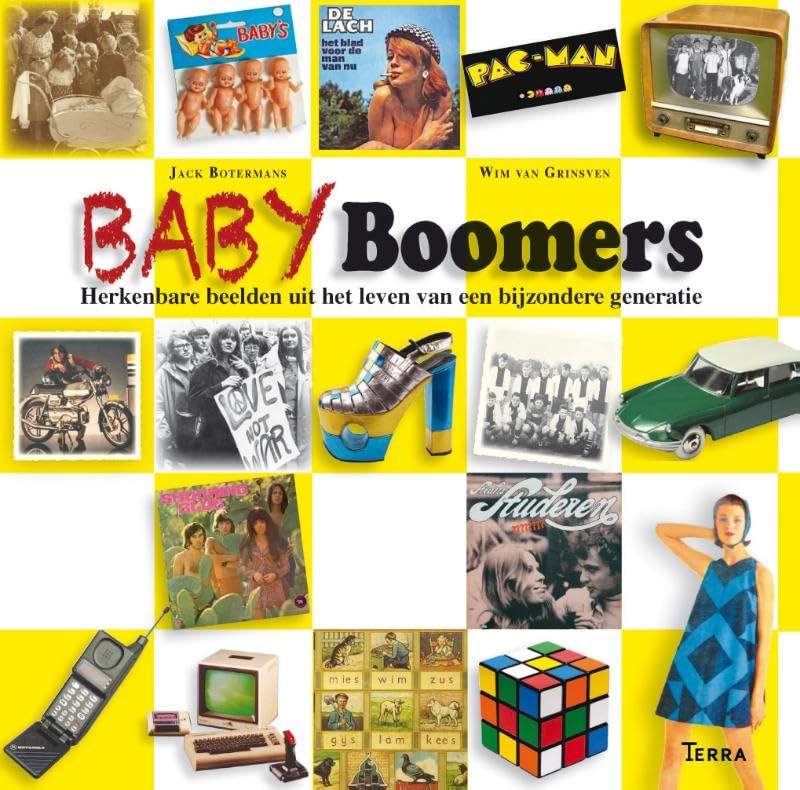 Babyboomers: Herkenbare beelden uit het leven van een bijzondere generatie book