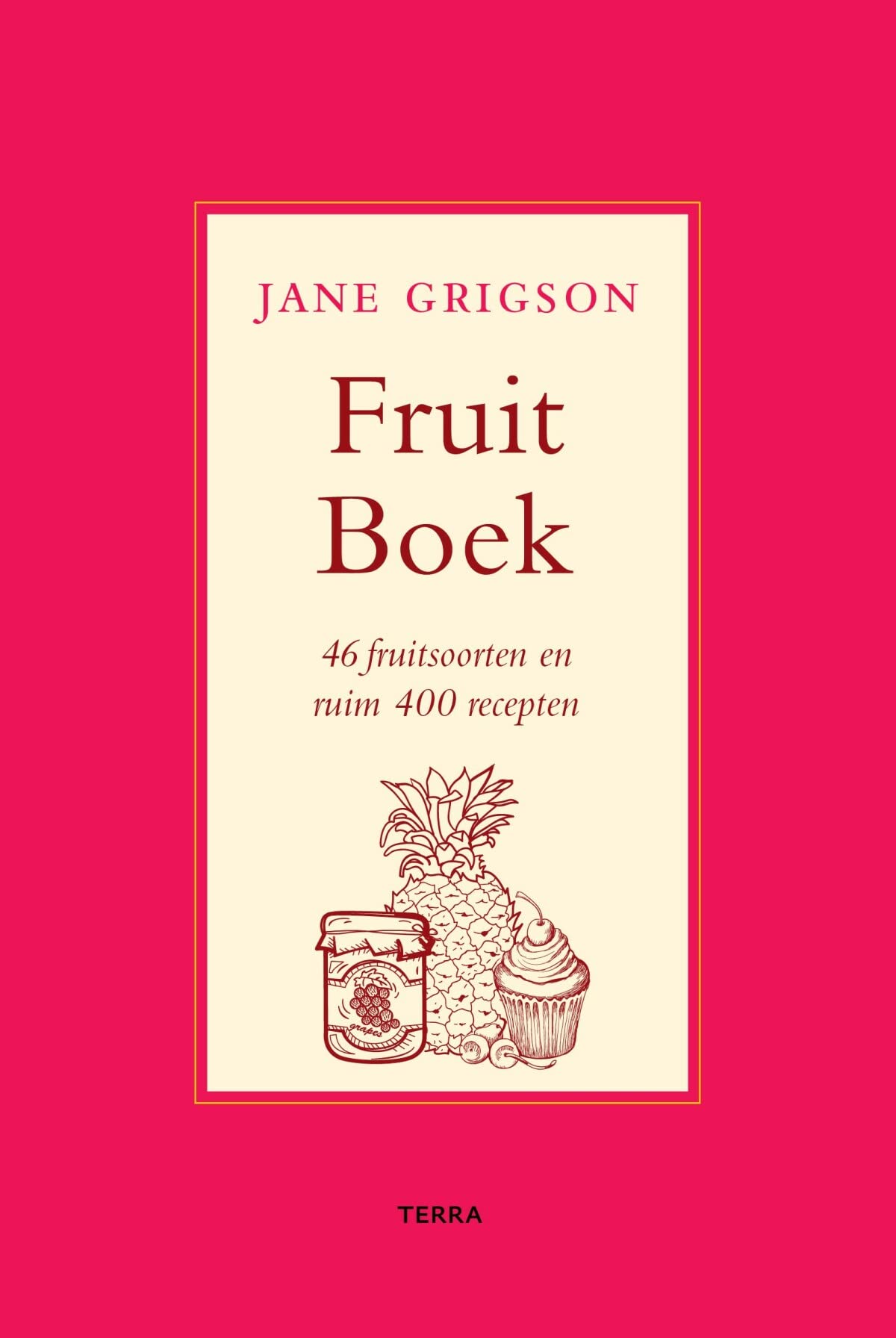 Fruit boek: 46 fruitsoorten en ruim 400 recepten book