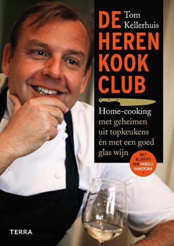 De herenkookclub: Home-cooking met geheimen van topchefs book