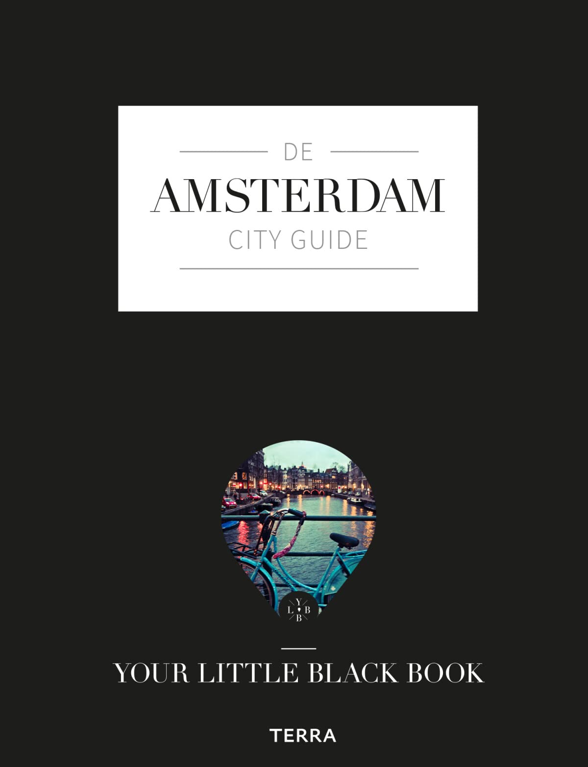 De Amsterdam city guide: your little black book book