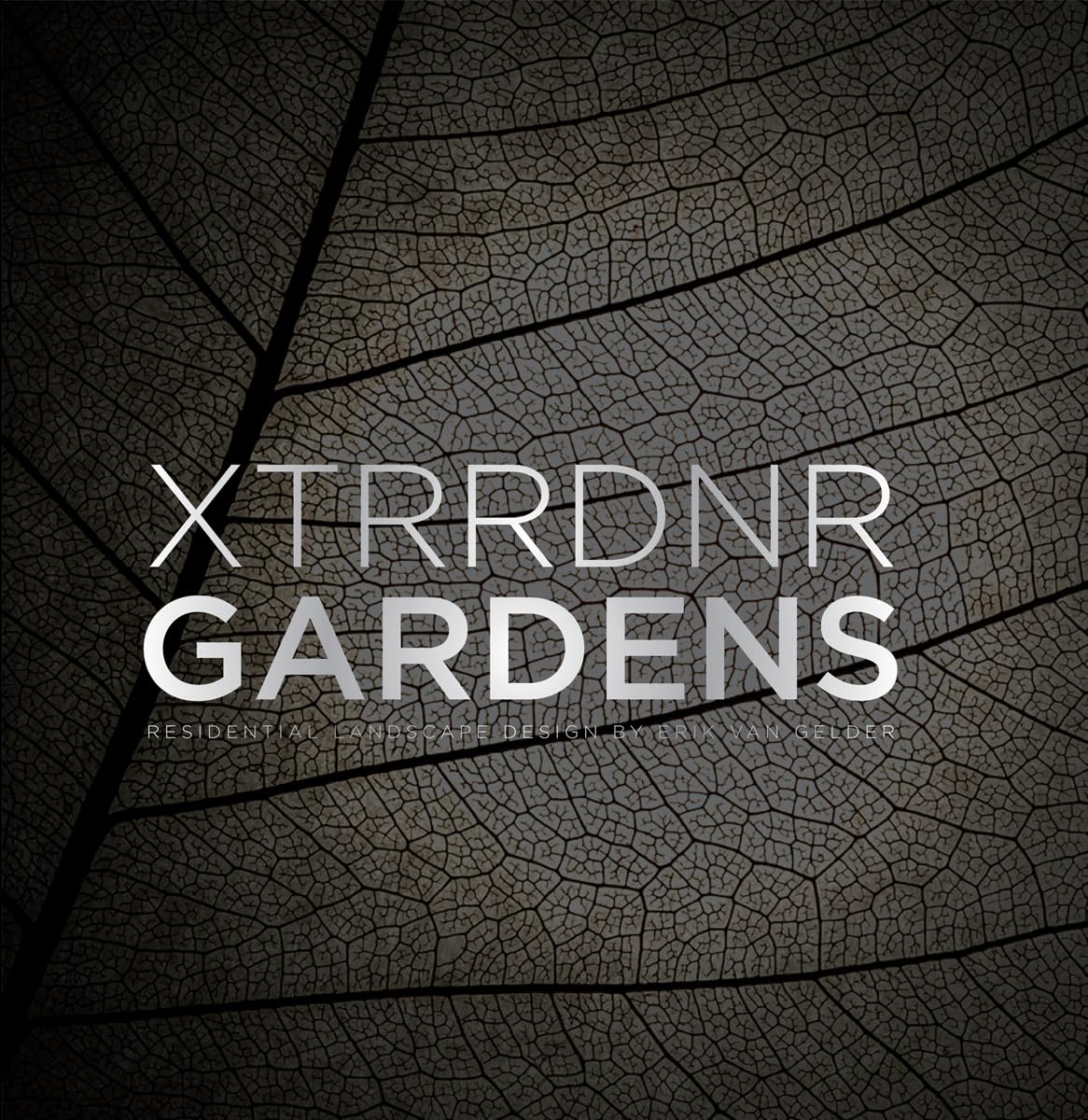 Xtrrdnr Gardens: Residential Landscape Design book