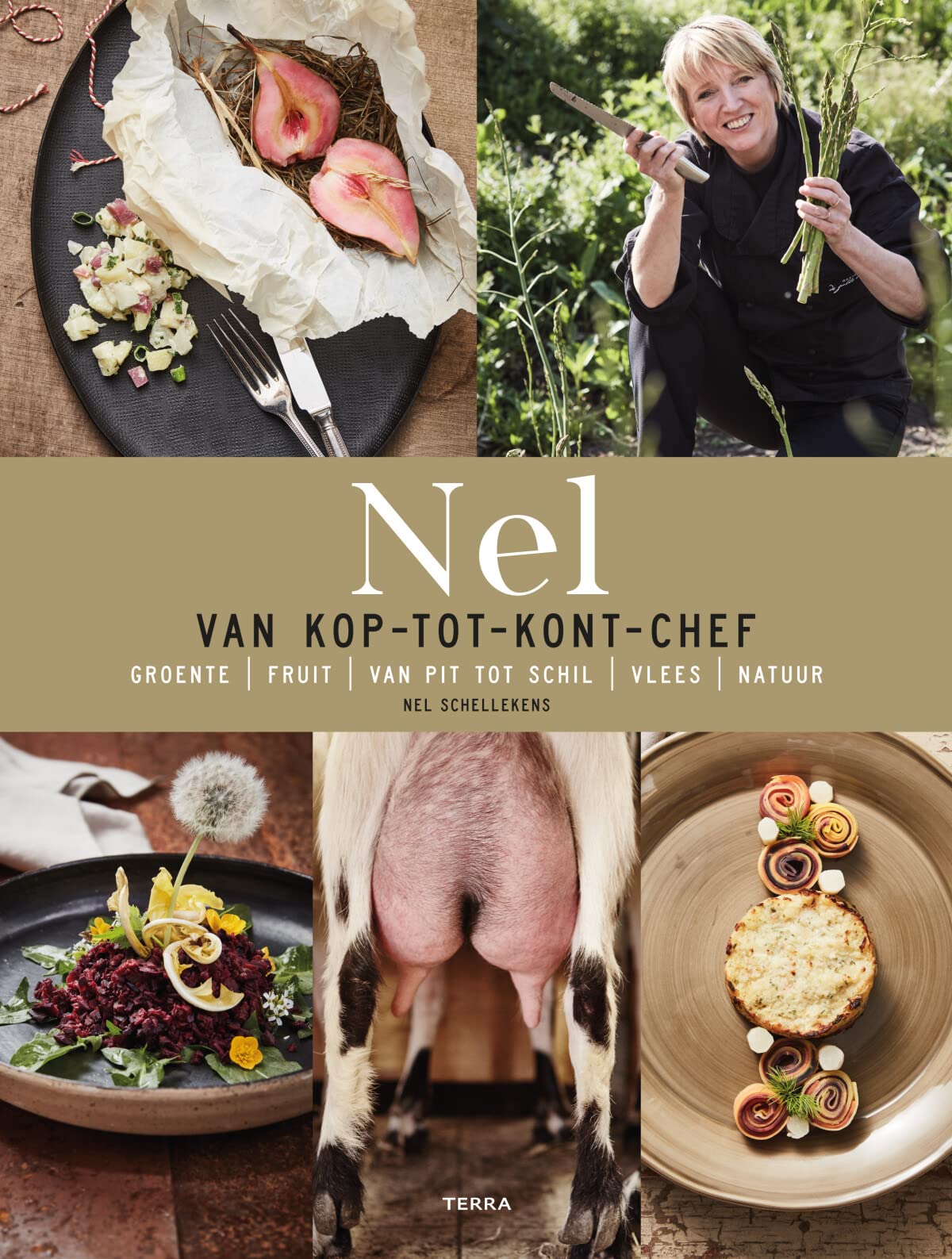 Nel: van kop-tot-kont-chef : groente, fruit, van pit tot schil, vlees, natuur book