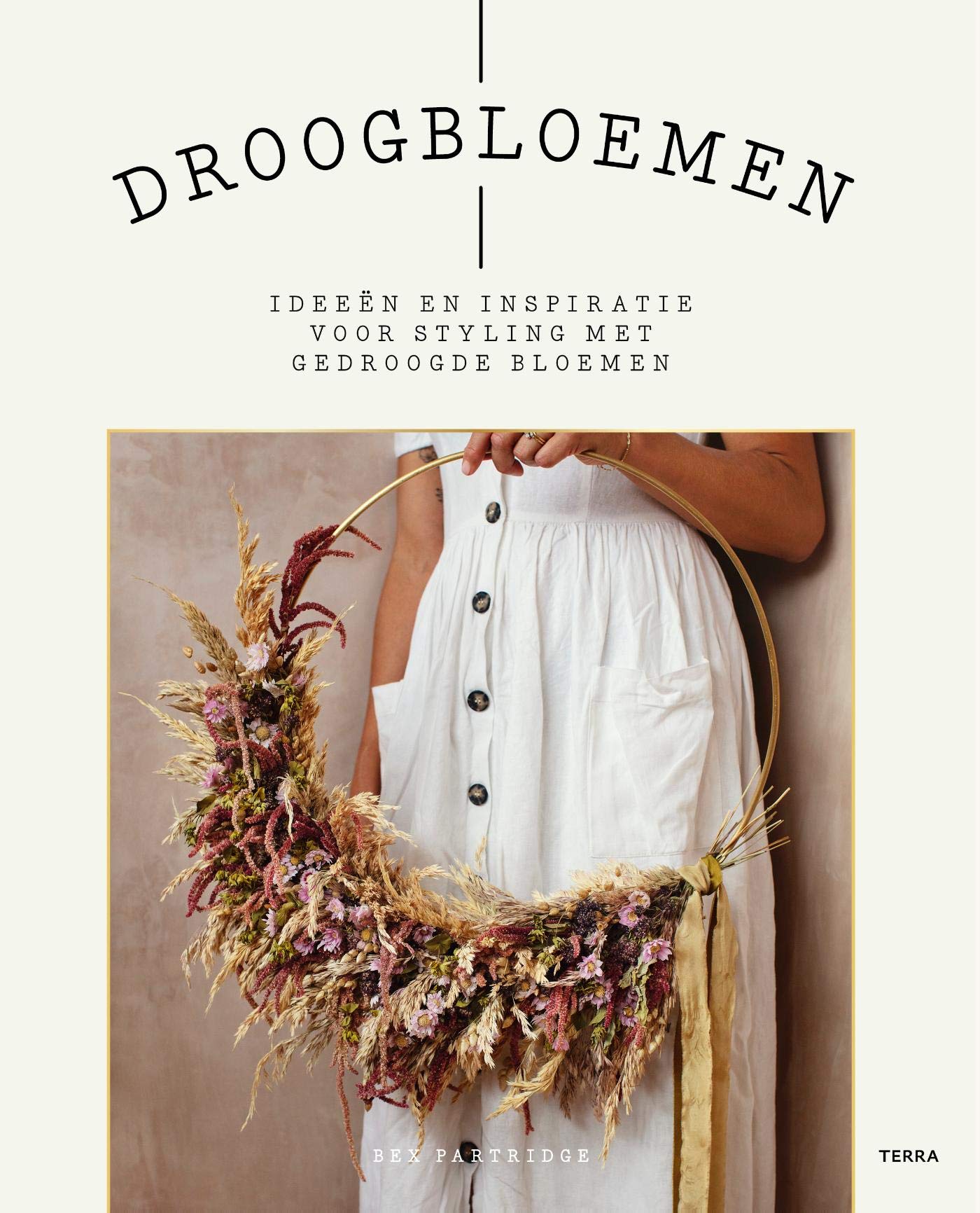 Droogbloemen: Ideeën en inspiratie voor styling met gedroogde bloemen Garden & Plants