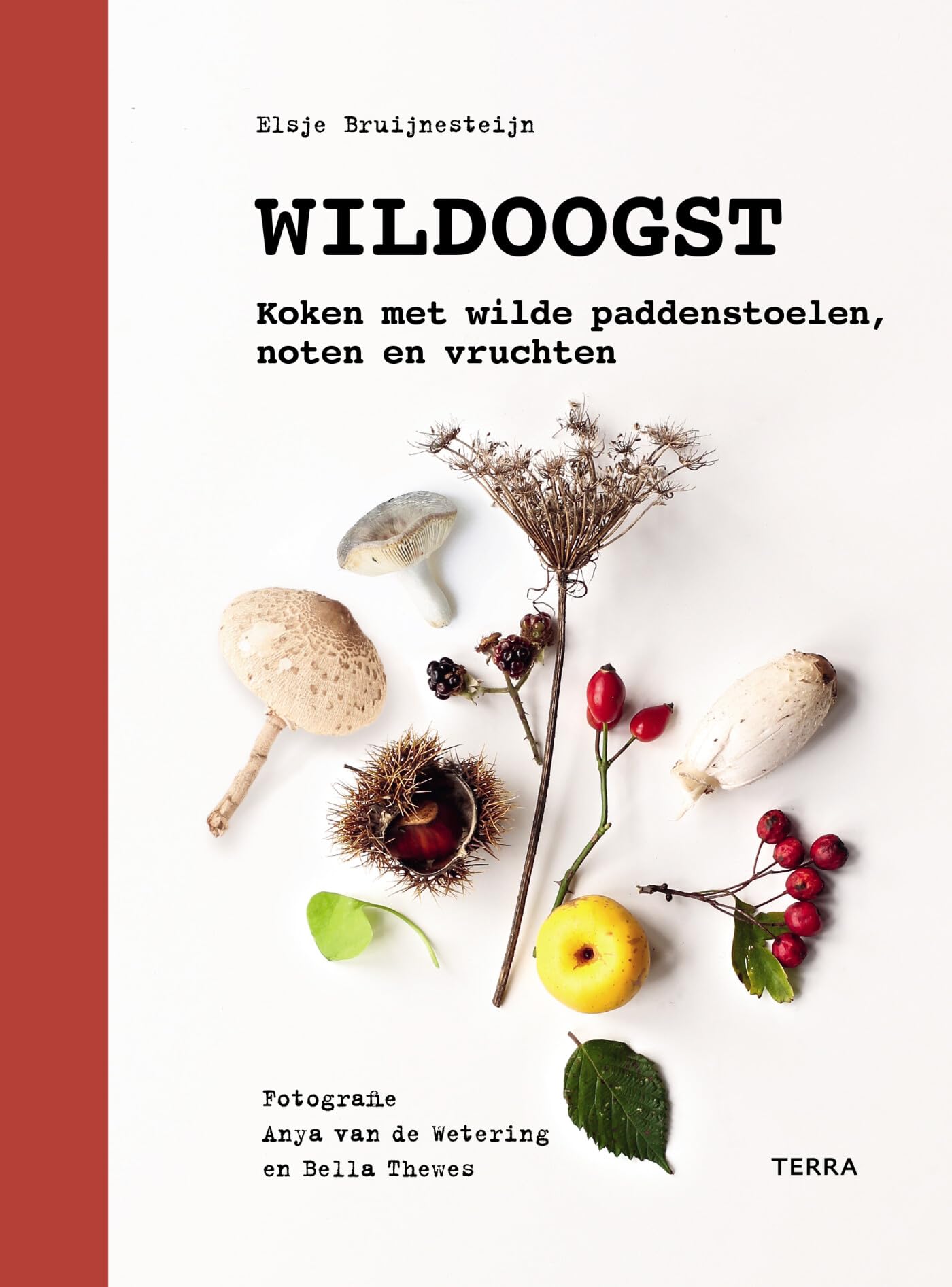 Wildoogst: koken met wilde paddenstoelen, noten en vruchten book