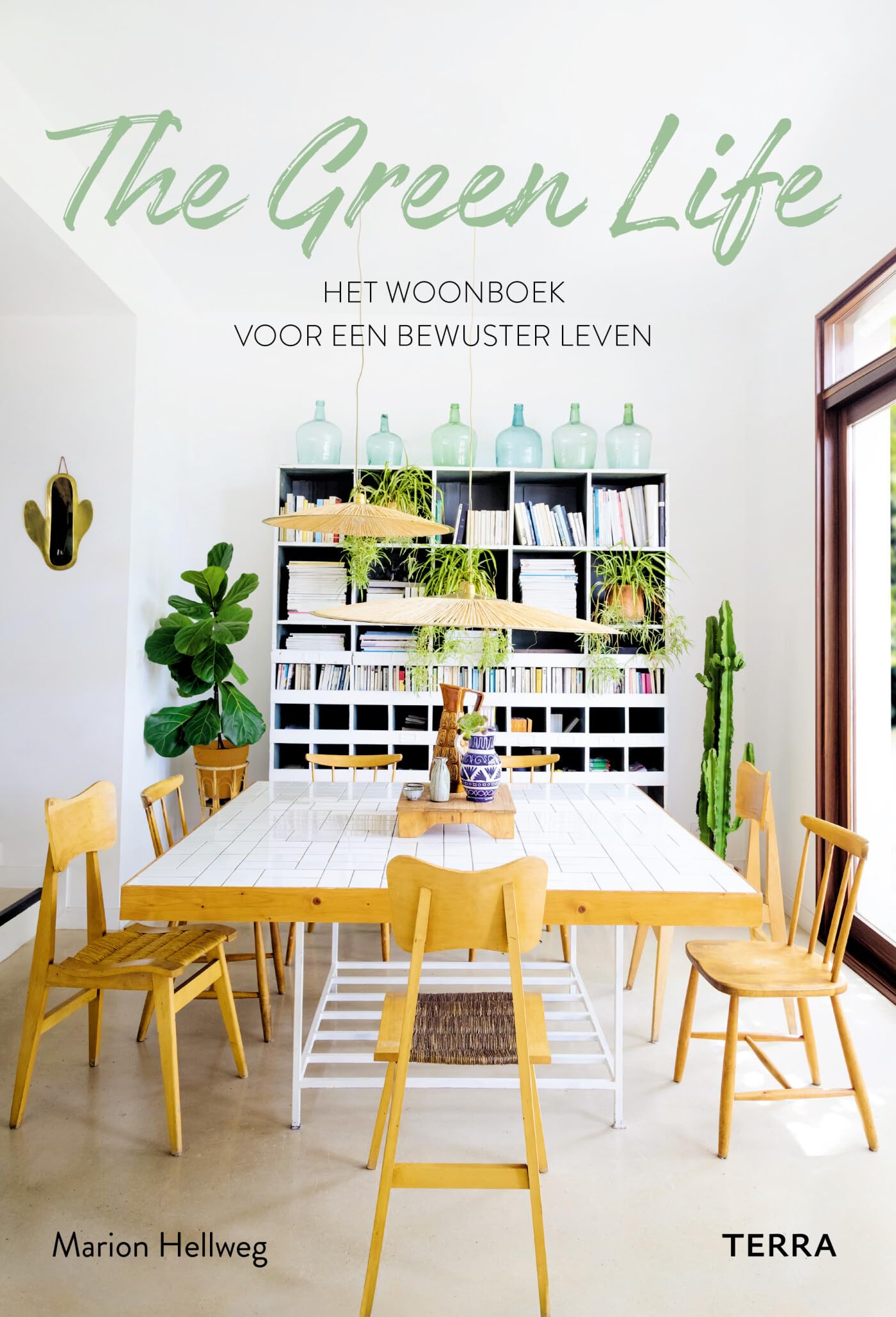 The green life: het woonboek voor een bewuster leven Hobbies & Crafts