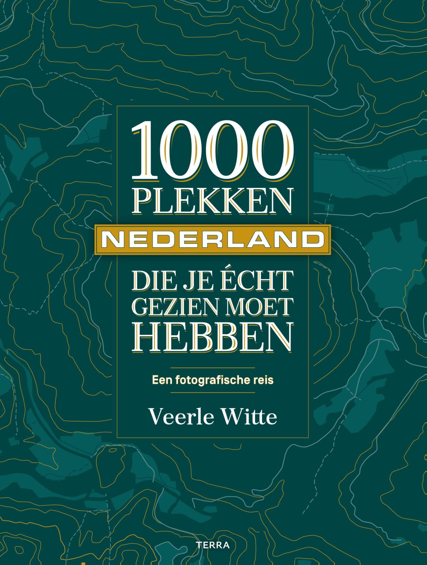 Nederland: 1000 plekken die je écht gezien moet hebben : een fotografische reis book