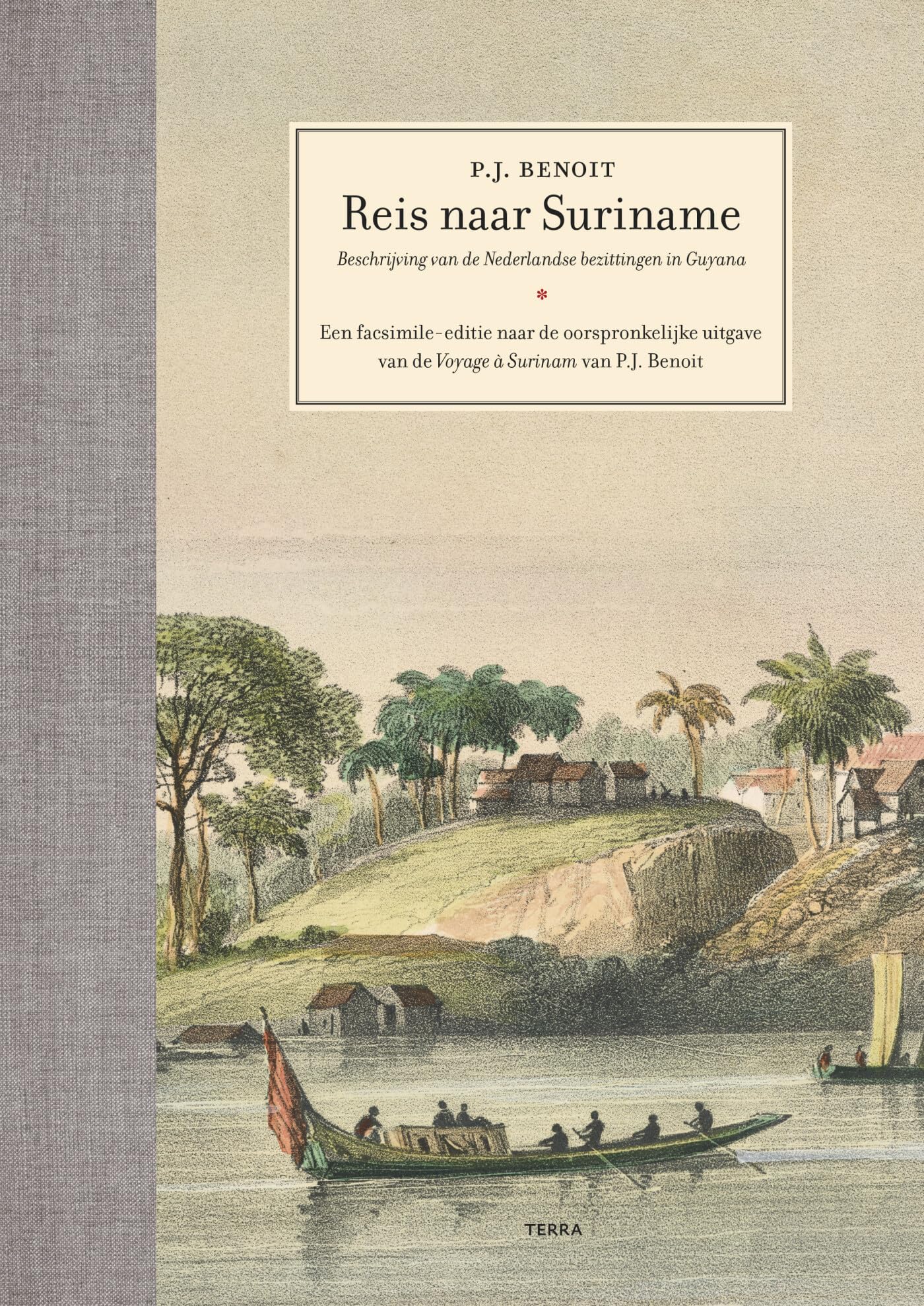 Reis naar Suriname: Beschrijving van de Nederlandse bezittingen in Guyana book