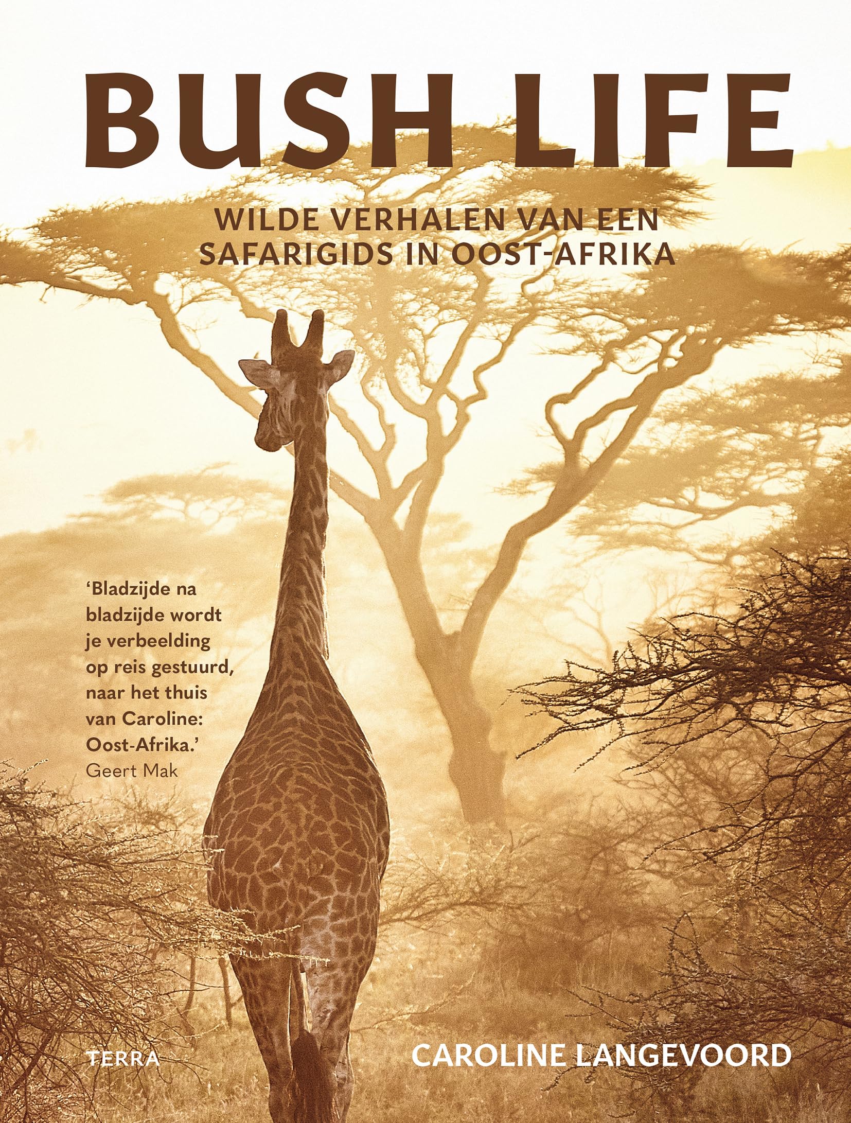 Bush life: wilde verhalen van een safarigids in Oost-Afrika book