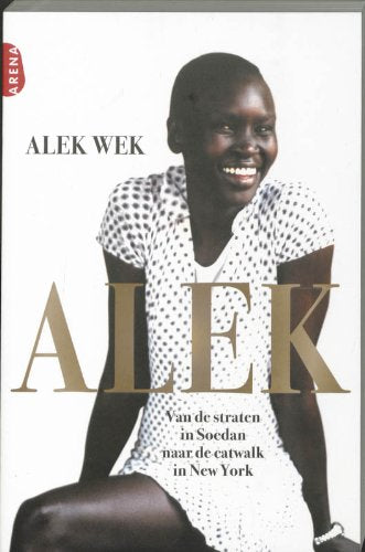 Alek / druk Heruitgave: van de straten van Soedan naar de catwalk in New York book