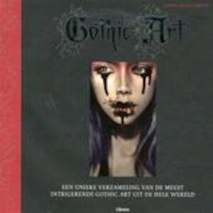 Gothic art: een unieke verzameling van de meest intrigerende gothic art uit de hele wereld Books