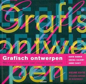 Grafisch ontwerpen: het nieuwe handboek voor visuele communicatie book