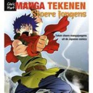 Manga tekenen: stoere jongens : teken stoere mangajongens uit de Japanse comics book
