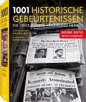 1001 historische gebeurtenissen die onze wereld veranderd hebben book