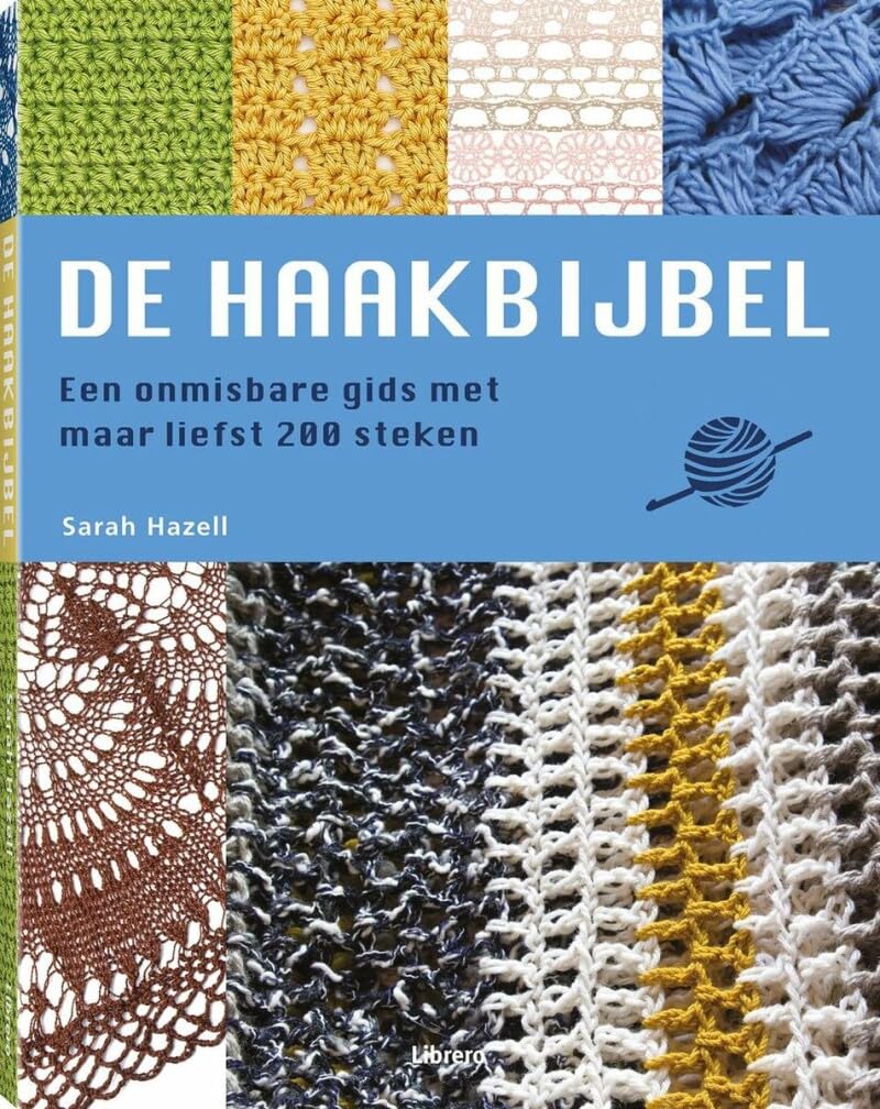 De haakbijbel: een onmisbare gids met maar liefst 200 steken Hobbies & Crafts