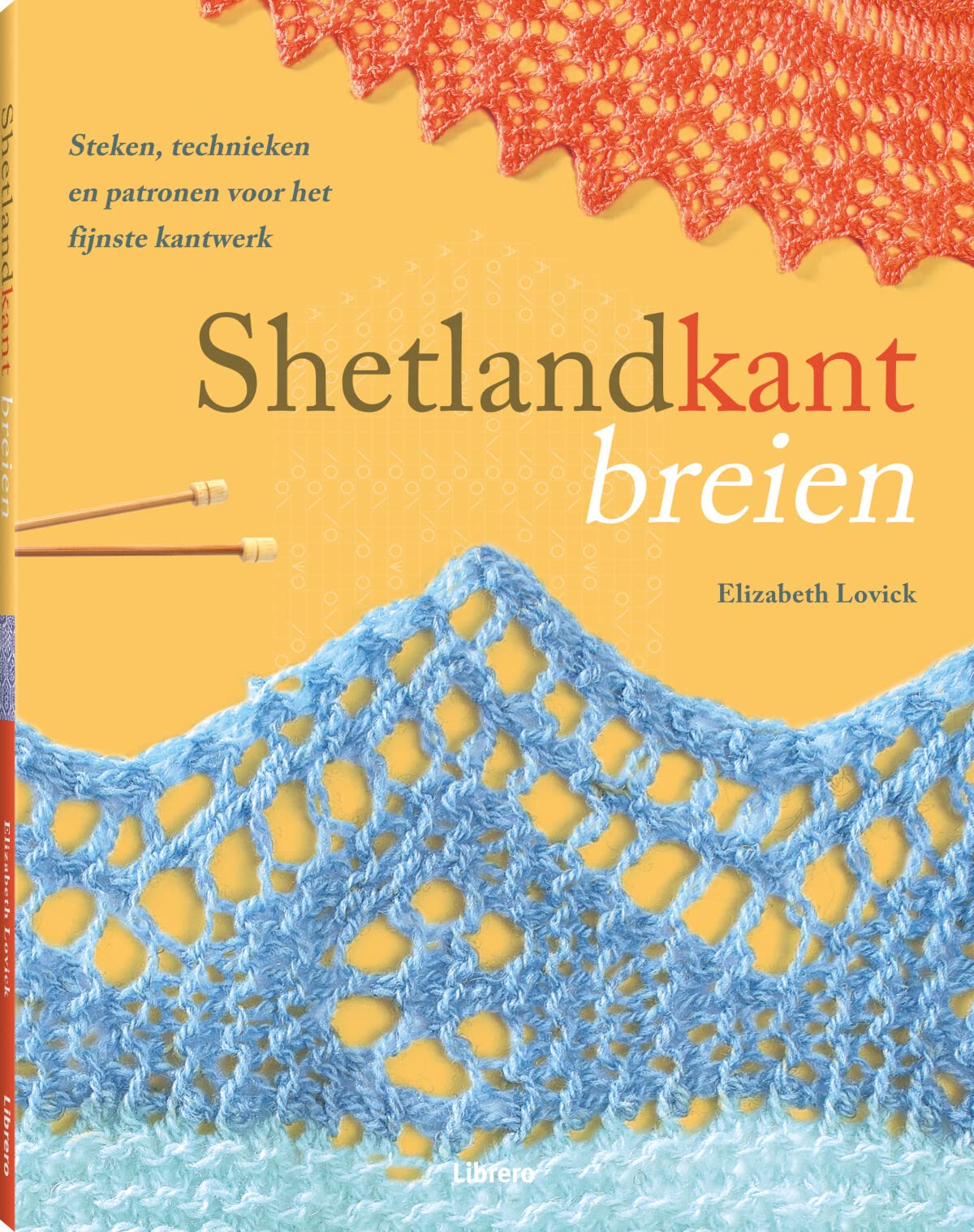 Shetlandkant breien: steken, technieken en patronen voor het fijnste kantwerk book