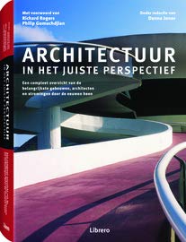 Architectuur in het juiste perspectief: een compleet overzicht van de belangrijkste gebouwen, architecten en stromingen door de eeuwen heen Leisure, Home & Garden