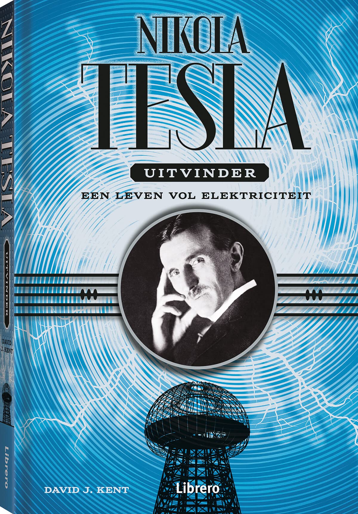 Nikola Tesla, uitvinder: een leven vol elektriciteit Books
