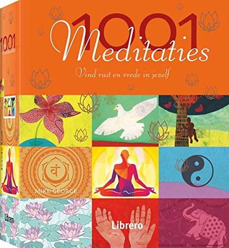 1001 meditaties: vind rust en vrede in jezelf Books