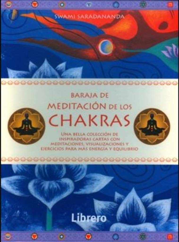 Baraja de Meditación de los Chakras. Una Bella Colección de Inspiradoras Cartas con Meditaciones book